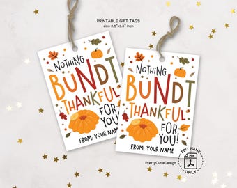 Thanksgiving Gift Tags Printable: Nothing Bundt Thankful Favor Labels for Coworkers, Teachers or Bakers