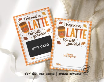 Thanksgiving Gift Card Holder Printable: Thanks a Latte Teacher Appreciation, Coworker Thank You