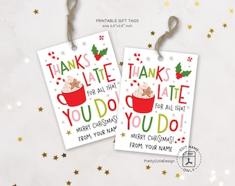 Coffee Gift Tags, Thanks Latte Christmas Printable, Coworker Teacher Holiday Appreciation