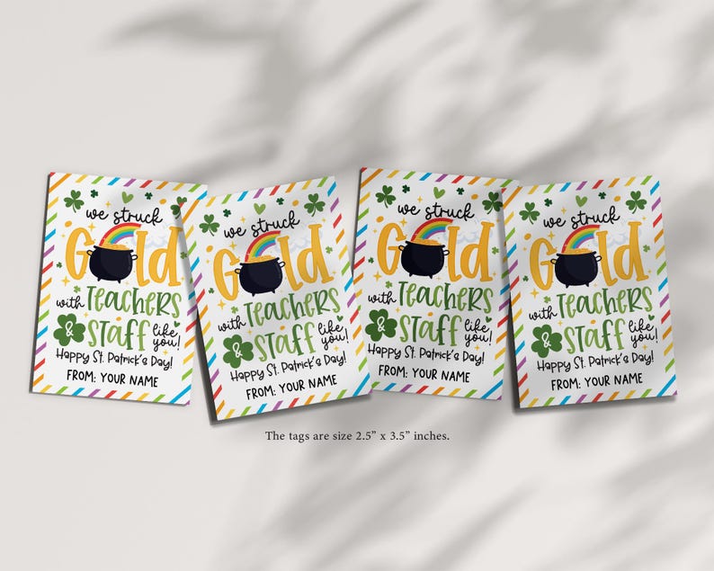 St Patricks Day We Struck Gold Teacher Staff Appreciation Tags, Happy St Patricks Teacher Appreciation Tag, School PTO PTA Treat Bag Tags