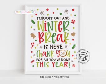 Winter Break Sign Printable, School's Out Thank You Poster, Classroom Holiday Wall Decor