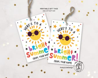 Here's to a Bright Summer Gift Tags, Last Day of School Printable Tags, End of Year Student Teacher Favor, Summer Vacation Thank You Tags