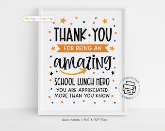 School Lunch Hero Day Printable Sign, Thank You for Being Amazing Lunch Staff Poster, Appreciation Gift for Cafeteria Workers