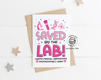 Saved By The Lab Card Printable, Medical Laboratory Professionals Week Greeting, Funny Science Thank You Card Instant Download