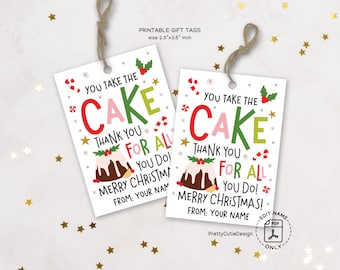 Christmas Gift Tags, You Take the Cake Printable, Staff Appreciation Labels