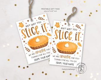 Thanksgiving Gift Tags Printable - Slice It Pie Tags for Coworker Appreciation, Office Party Favors
