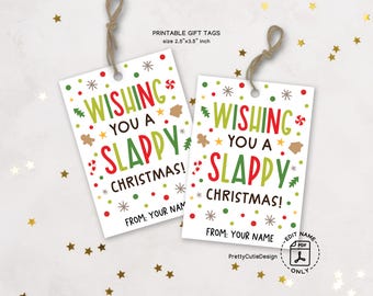 Funny Christmas Gift Tags, 'Slappy Christmas' Holiday Pun (Printable)