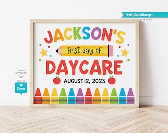 Editable First Day of Daycare Sign Template, Personalized Back to School Photo Prop, Printable First Day of School, Instant Download