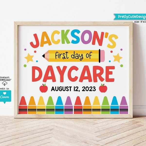 Editable First Day of Daycare Sign Template, Personalized Back to School Photo Prop, Printable First Day of School, Instant Download
