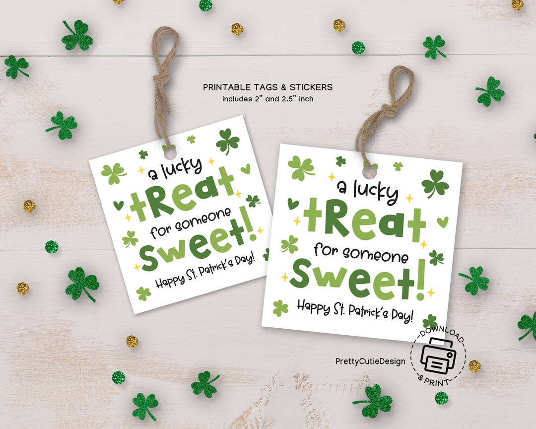 A Lucky Treat for Someone Sweet Printable Gift Tags, St Patricks Day ...