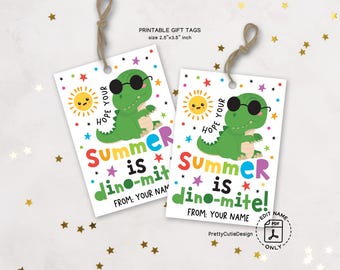 Hope Your Summer Is Dino-Mite Gift Tags, Dinosaur Last Day of School Tags, Summer Treat Bag Tags, End of Year Printable Tags for Kids