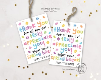 Thank You Spring Break Gift Tags Printable, Teacher Appreciation Tags, Cute Easter Treat Tags, Classroom Favor Tags, School Staff Gift Tags
