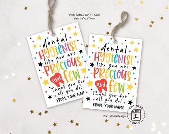 Dental Hygienist Week Gift Tags Printable, Precious and Few Tags, Dental Thank You Tags, Staff Appreciation Tags, Dental Office Gift Tags