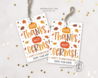 Funny Thanksgiving Gift Tags: Give Thanks Not Germs (PDF Printable)