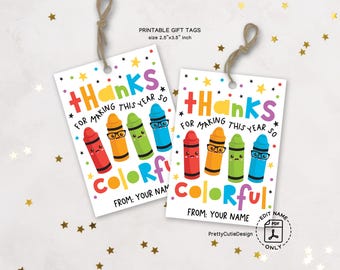 Thanks for Making This Year So Colorful Gift Tags, Last Day of School Printable Tags, Student Teacher Classroom Favor, Crayon Thank You Tags