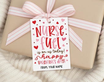 Printable Nurse Valentine Gift Tag, Nurse Fuel Favor, Hospital Staff Appreciation Label