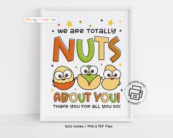 We Are Totally Nuts About You Teacher Appreciation Week Sign Printable, Funny Thank You Poster for Staff Lounge Classroom Bulletin Board