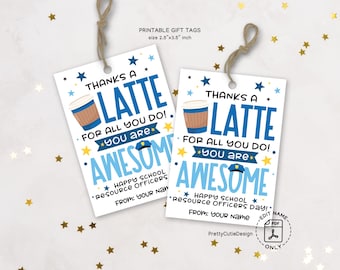 School Resource Officer Gift Tags Printable, Thanks A Latte Appreciation Coffee Tags
