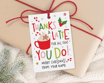 Coffee Gift Tags, Thanks Latte Christmas Printable, Coworker Teacher Holiday Appreciation