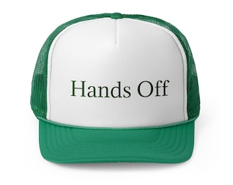 Hands Off Trucker Cap, Fun & Trendy Headwear, Perfect Gift for Him, Casual Style Accessory, Outdoor Events Cap