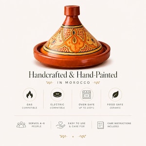 May include: Hand-painted Moroccan tagine pot in shades of orange and yellow. The ceramic cooking vessel is gas, electric, and oven safe up to 200&deg;C. It serves 4-6 people and includes care instructions. The text reads "Handcrafted & Hand-Painted in Morocco."
