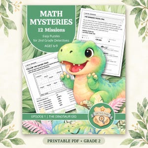 Può includere: Un set di attività di matematica in PDF stampabile intitolato Math Mysteries 12 Missions for 2nd Grade Detectives Ages 6-9. La copertina presenta un dinosauro verde, un'icona a forma di distintivo da detective e pagine intitolate The Missing Fossil Egg e The Safari Trail.