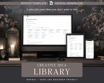 Notion Template for Creatives Idea Organizer Tracker ADHD Friendly Planner Brain Dump System Minimal Idea Tracker Notion