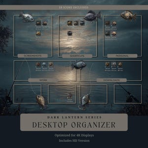 Op de afbeelding: Donkere desktop organizer met een visthema. Het ontwerp bevat visillustraties, hengels en gelabelde secties voor screenshots, snelkoppelingen en downloads. De tekst luidt "Dark Lantern Series Desktop Organizer" en is geoptimaliseerd voor 4K-displays.