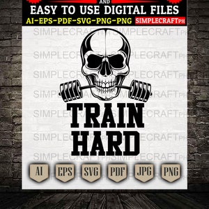 Peut inclure: Conception numérique en noir et blanc avec un crâne tenant une barre d'haltères, avec les mots "TRAIN HARD". Le design comprend également le texte "AFFORDABLE AND EASY TO USE DIGITAL FILES".