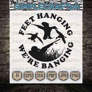 Ente Jagd svg || Entenjagd png || Ente svg || Holz Ente png || fliegende Ente svg || Füße hängend we bangin svg || Gänsejagd svg