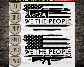 We The People American Flag SVG: 2nd Amendment Design (Digital Files)