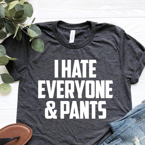 I Hate Pants - Etsy