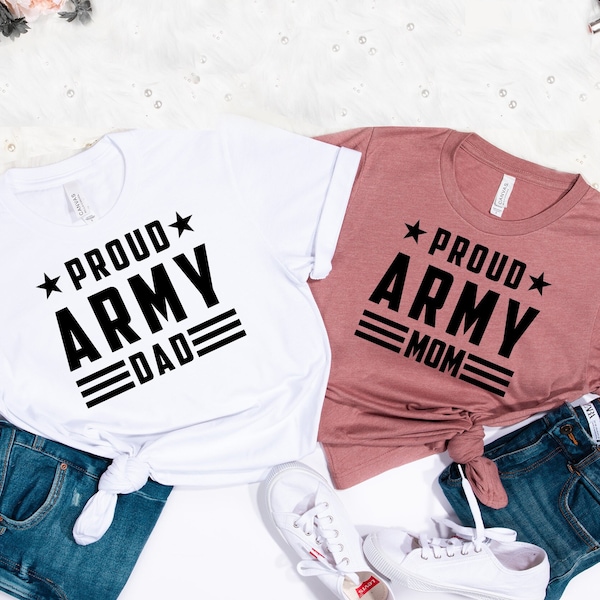 Army Mom Shirt, Military Wife Tshirt, Army Dad T-shirt, Proud Army Outfit, USA Military, Military Dad Wear, Family Matching Shirts for Army
