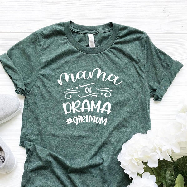 Mama Of Drama T-Shirt, Cool Blessed Mom Of Girls Gift Shirt, Mothers Day, Mom Birthday Tee, Motherhood Pregnancy Announcement Party Presents