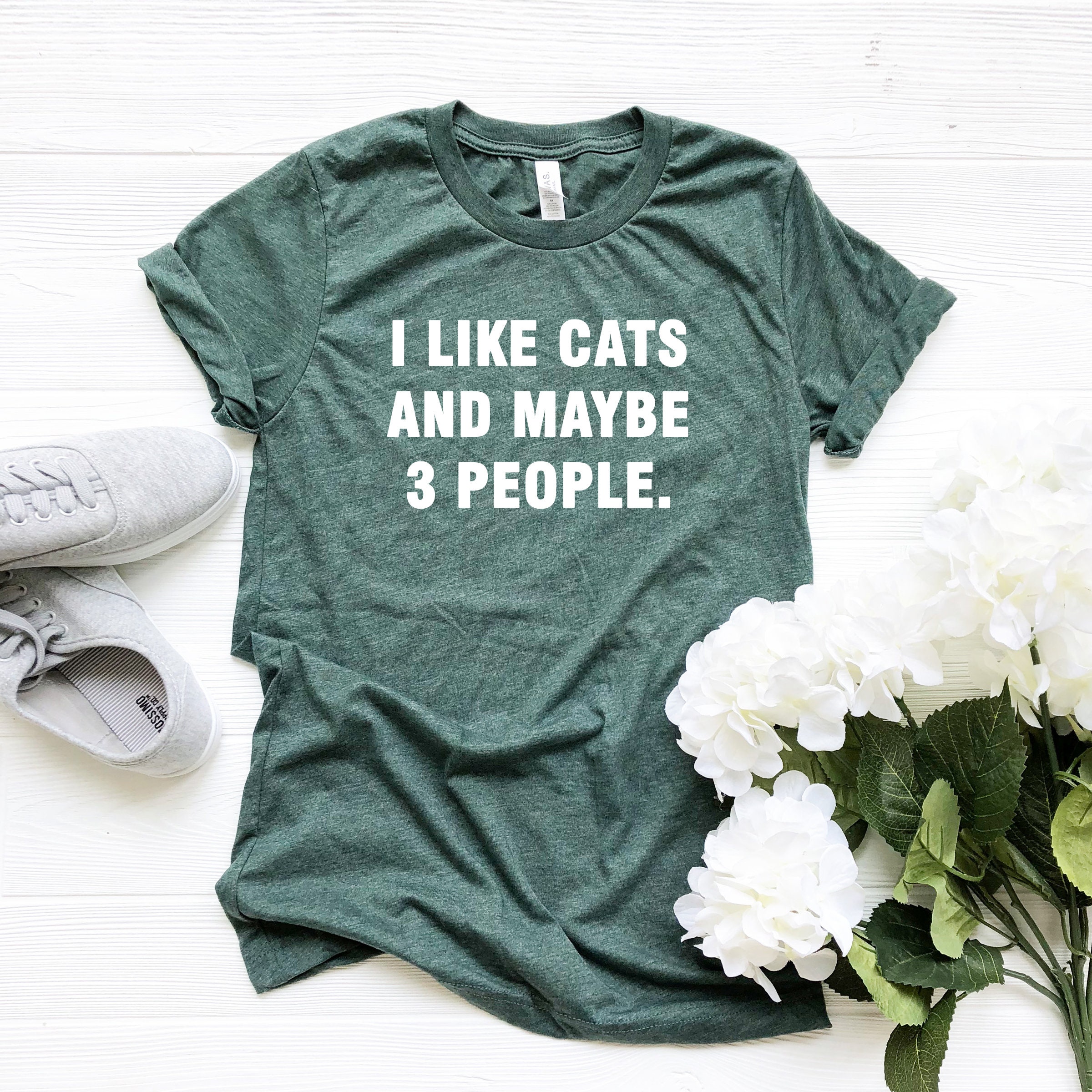 I Like Cats and Maybe 3 People T-shirt Cat Owner Tee - Etsy UK