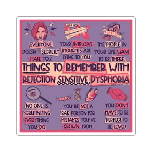 May include: Purple and pink illustrated poster with the text "Things to Remember with Rejection Sensitive Dysphoria". The poster features a variety of illustrations, including a magnifying glass, a caterpillar, a butterfly, and a broken heart.