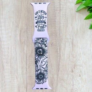 God is within her floral apple watchband, Samsung, Fitbit Versa 2, bible verse, sunflowers, gift for her, laser engraved