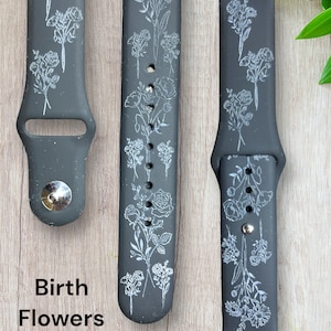 Birth Flowers band, flowers,birth month band engraved apple watch, Samsung engraved watch band, Fitbit versa 2, Fitbit Versa 3, google pixel