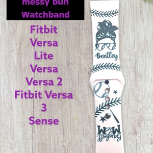 Messy bun Baseball Mom apple compatible watch, laser engraved smart, Samsung, Fitbit versa 2 watch band, gift for mom, gifts for women