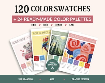 120 Color Swatches + 24 Color Palettes | Hex -RGB- CMYK -Lab| Branding & Design Reference