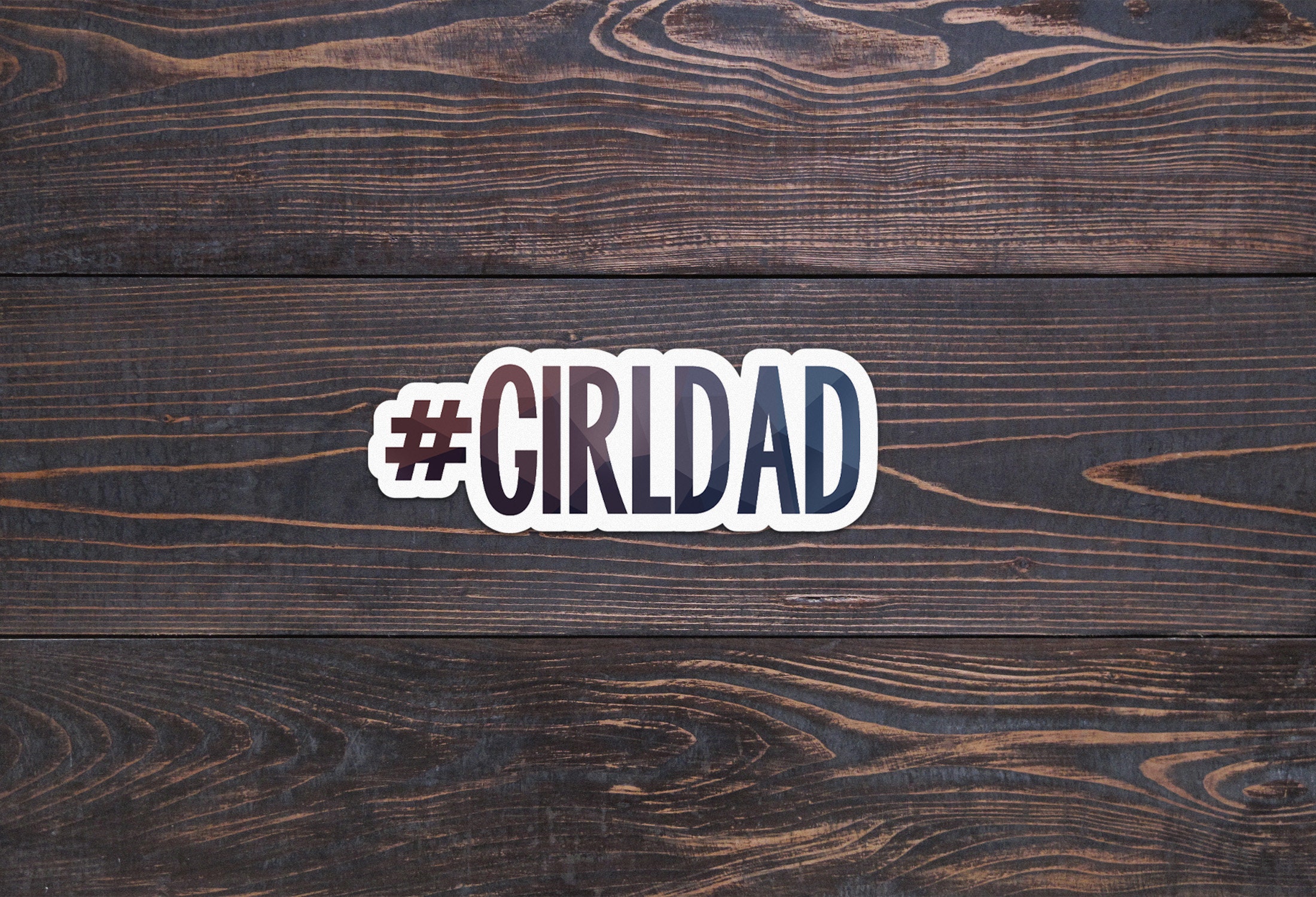 Hashtag Girl Dad Sticker Etsy