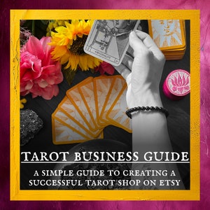 Guide des entreprises de tarots - Un guide simple pour créer une boutique de tarots réussie sur Etsy / Devenez un lecteur de tarots / Mode d'emploi / Entreprises de tarots en ligne