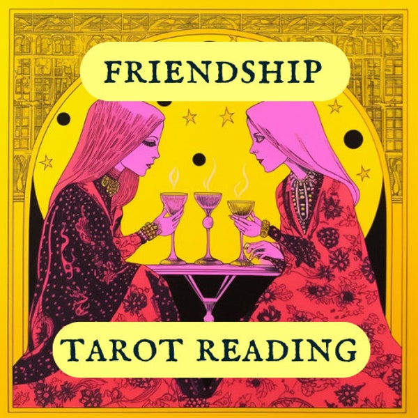 Friendship Tarot Reading - Same day reading, intuitive reading, multiple question, friends, tarot, spiritual guidance, honest reading