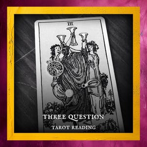 3 Question Tarot Reading: Honest, Brutally Honest Guidance