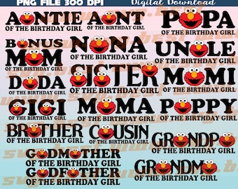 Elmo Birthday Girl Family SVG PNG Bundle: Sister Aunt Grandma Gigi Squad Shirt Designs Digital Download