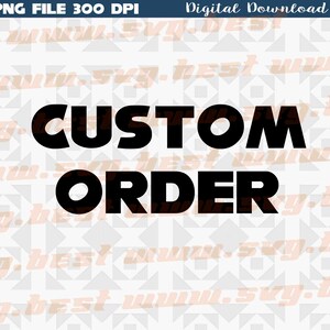 May include: Black and white text graphic that reads "CUSTOM ORDER" on a white background with a repeating pattern of small black and white triangles.