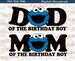 Dad of the birthday boy svg, Mom of the birthday boy svg,  Digital download. Svg, dxf and png files, clipart bundle 