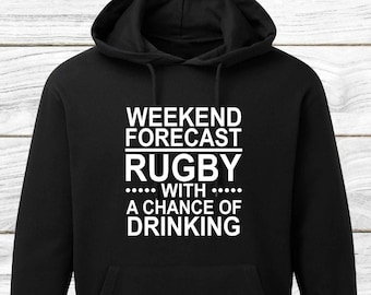 Funny Rugby Drinking Hoodie - Weekend Forecast Unisex Jumper