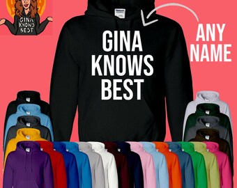 gina knows best hoodie australia