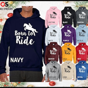 Born To Ride Horse Hoodie Equestrian Pony Rider Racing Club Stable Unisex Boys Girls Jumper Birthday Presents Stunning Gifts Tops